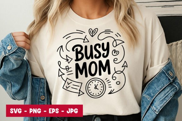Busy Mom Quote Typography Graphics for Branding