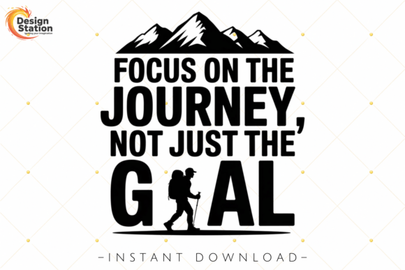 Focus on the Journey Quote Embroidery Design