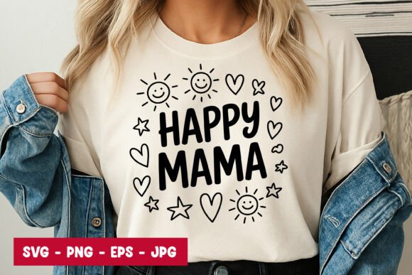 Happy Mama Quote Typography SVG PNG Graphics & Illustrations