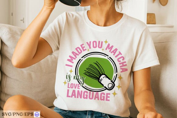 Matcha Whisk Love Quote SVG Graphic for T-Shirt Designs
