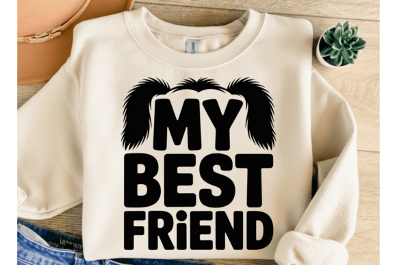 My Best Friend Dog Lover Quote Graphics for T-Shirt Designs