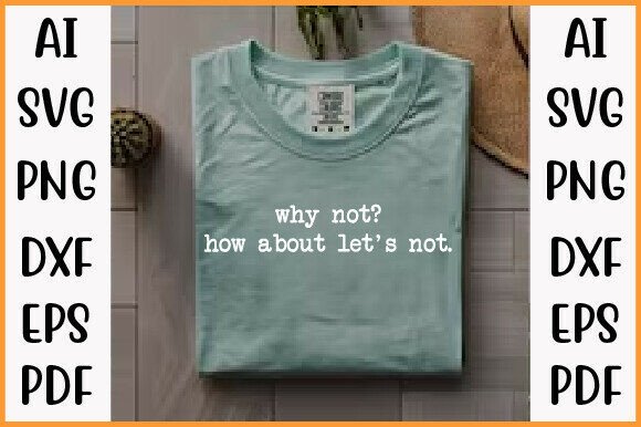 Retro Funny Quote Graphic for T-Shirt Designs