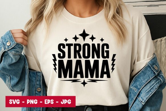 Strong Mama Quote Typography Graphics for Digital Sellers