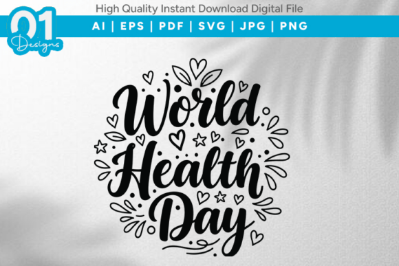 World Health Day SVG Quote Design for T-Shirt Graphics